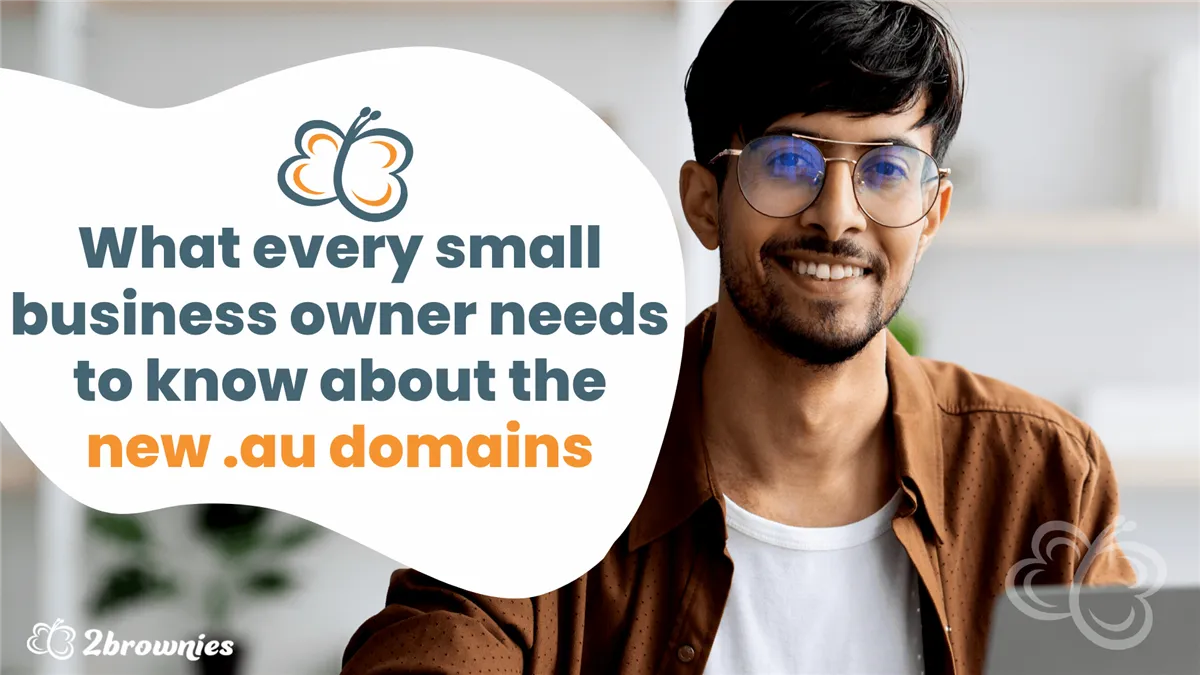 What every small business owner needs to know about the new .au domains