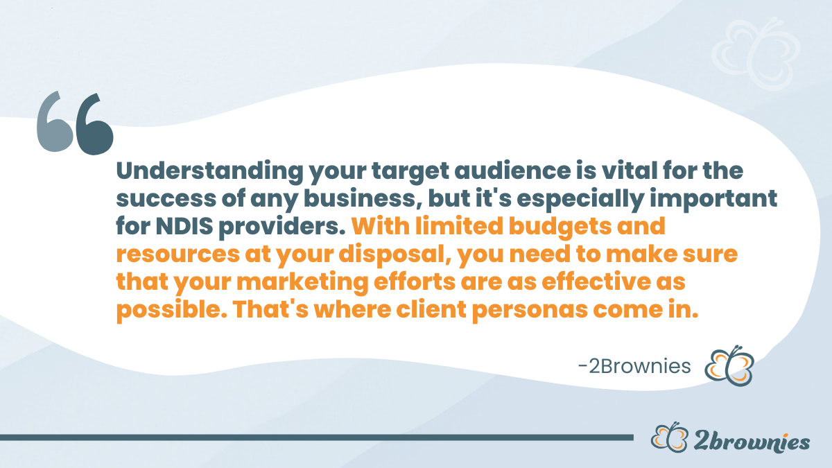 2Brownies quote on understanding your target audience